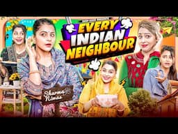 Every Indian Neighbour | Deep Kaur