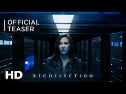 Recollection - Official Teaser (2025)