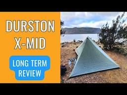 Dan Durston X-Mid 1P Long Term Review | Is It Worth The Hype?