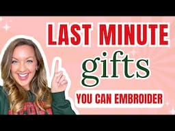 My top 10 last minute gifts you can buy at the store and embroider: Embroidered gifts for Christmas