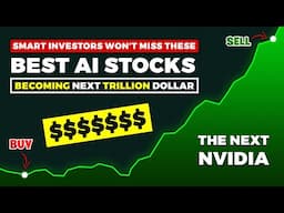 From Nvidia to the Next Trillion Dollar AI Stocks