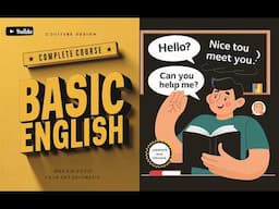 Complete Course for Beginners: Learn Basic English Sentences Short Phrases for Daily Conversation