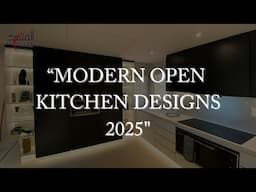 "Modern Open Kitchen Interior Design Ideas 2025 | Stylish & Functional Kitchen Décor"