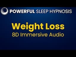 8D Guided Sleep Hypnosis for Weight Loss, Self-Love & Positive Transformation 🌙