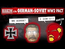 Hakim LIED to you: WW2's German-Soviet Pact