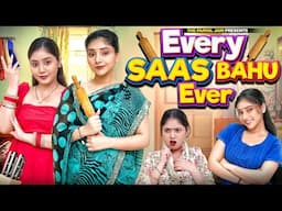 Every Saas Bahu Ever | Ft. Tena Jaiin | The Paayal Jain