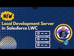 New Lightning Local Development Server | #Salesforce #LWC