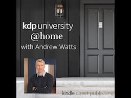 KDP University @home with Andrew Watts