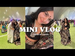 Mini Vlog | My Very First Garba | Navratri In Canada | Canada Vlogs