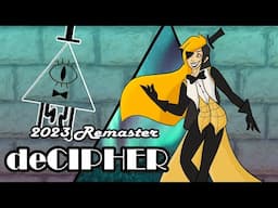 deCIPHER | 2023 Remaster (Bill Cipher Song)