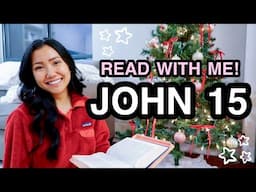 BIBLE STUDY WITH ME | John 15 ♡