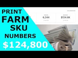 Print Farm Advanced Tips - SKU Numbers make MONEY!