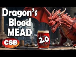 We RECREATED Dragon’s Blood Mead – How We Did It!