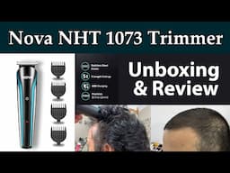 Nova NHT 1073 Cordless Trimmer | Battery Powered Hair Clipper USB Rechargeable Unboxing & Review