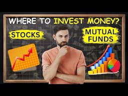 Stocks vs Mutual Funds | Where to invest money?