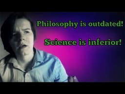 Philosophy vs Science