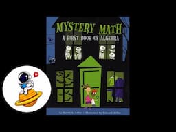 Mystery Math: A First Book of Algebra (Read Aloud in HD)