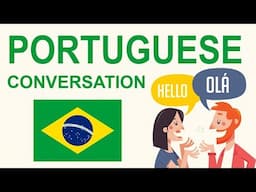 Brazilian Portuguese Conversations with English Translations