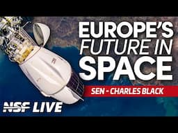 Capturing Space in 4K - Sen´s Charles Black - NSF Live: Europe's Future in Space