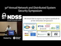 NDSS 2024 - VehicleSec Track 2, Symposium on Vehicle Security and Privacy (VehicleSec 2024)