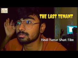 The Last Tenant  | Night of Shadows | Hindi Horror Short Film | Scary Movie | Six Sigma Films