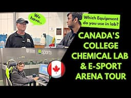 Canada's College Chemical Laboratory Technician & E-Sport Arena Lab Tour | Study in Canada