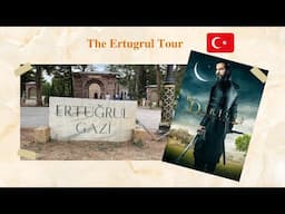 I visited the Tomb of Ertugrul- Ertugrul Tour Adventure