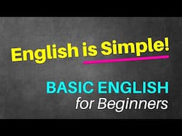 Basic English for Beginners | Speak English Easily for Everyday Use | English is Simple