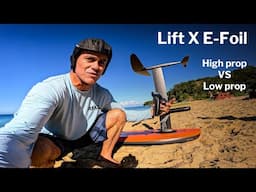 Lift X Efoil: High Prop vs Low Prop On Water Overview