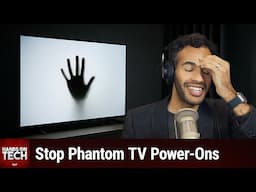 Stop Your TV from Turning On by Itself - How to Fix Automatic Power-Ons with HDMI-CEC