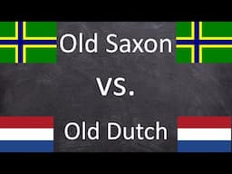 Old Saxon vs. Old Dutch | How similar are they? |  Language Comparison