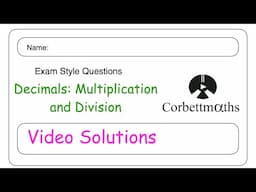 Multiplication and Division with Decimals Answers - Corbettmaths