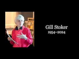 Gill Stoker, 1954⁠–⁠2024