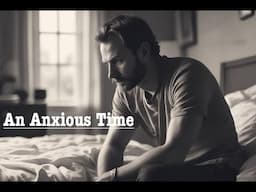 An Anxious Time. French Countryside Life # 145