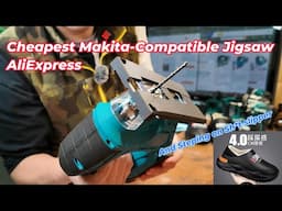 Cheapest Makita-Compatible Jigsaw on AliExpress – Is It Worth It? 🤔