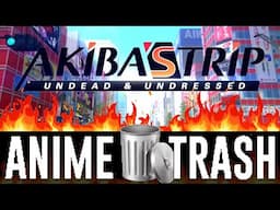 Anime Trash | Akiba's Trip: Undead & Undressed