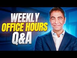 Weekly LIVE Office Hours #305: Q&A Career/Business/Finance Topics. SEE DESCRIPTION FOR CLICKABLE Q&A