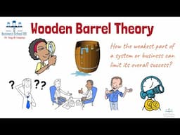 What is Wooden Barrel Theory? | From A Business Professor