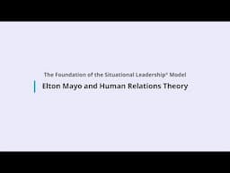 Elton Mayo and Human Relations Theory