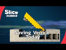 Venice vs. Rising Tides: The MOSE Project Explained | SLICE SCIENCE | FULL DOC