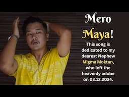 Mero Maya || Suman Moktan|| Migma Moktan|| @sayaribose360 ||@moktanmusic