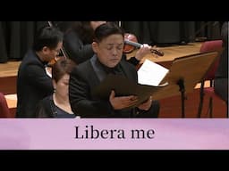 Gabriel Fauré : Requiem, Op. 48, Libera me（佛瑞：安魂曲，拯救我）- National Taiwan University Chorus