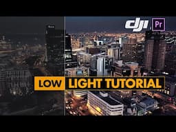 DJI Mavic Pro How To Get Amazing Low Light Night Footage Tutorial