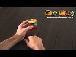 Dicas para Montar o Cubo Mágico Mais Rápido - Parte 3 de 6