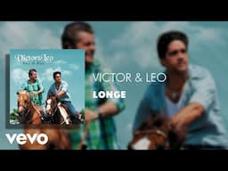 Victor & Leo - Longe (Áudio Oficial)