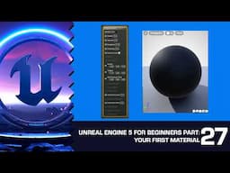 Creating your First Material - Black Rubber: Unreal Engine 5 for Beginners #27