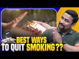 Best Ways to Quit Smoking & Tobacco (Backed by Science)