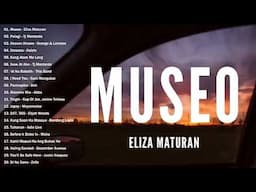 Eliza Maturan - Museo Lyrics ❤️OPM Tagalog Song Collection   Top Trending Tagalog Songs