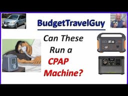 🪫 Van Life: Can I run a CPAP machine on a Bluetti or Jackery? (Portable Power Stations How Long?)