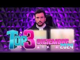 TOP 3 - Diciembre 2024